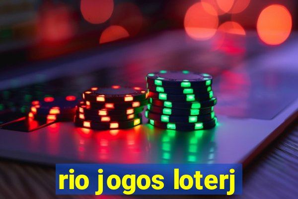 rio jogos loterj